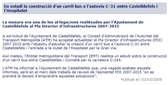 Notícia publicada a la web de l'Ajuntament de Castelldefels informant de la seva petició per crear un carril bus a l'autovia de Castelldefels (3 de març de 2008)
